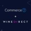 Commerce7 Acquires WineDirect’s SaaS Division January 16, 2025